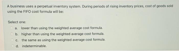 sold when interest rates change. c. They would stay the same. d.
