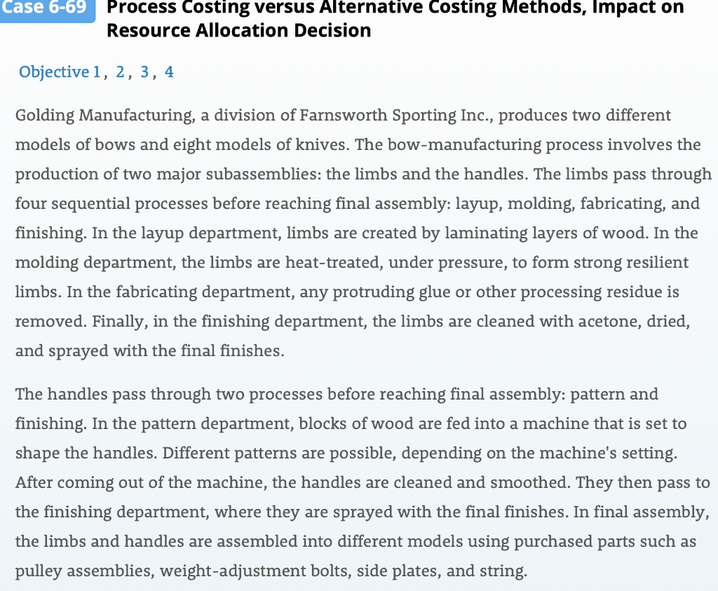 Case 6-69 Process Costing versus Alternative Costing Methods, Impact on Resource