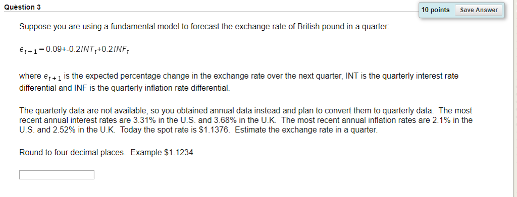  Question 3 10 points Save Answer Suppose you are using a