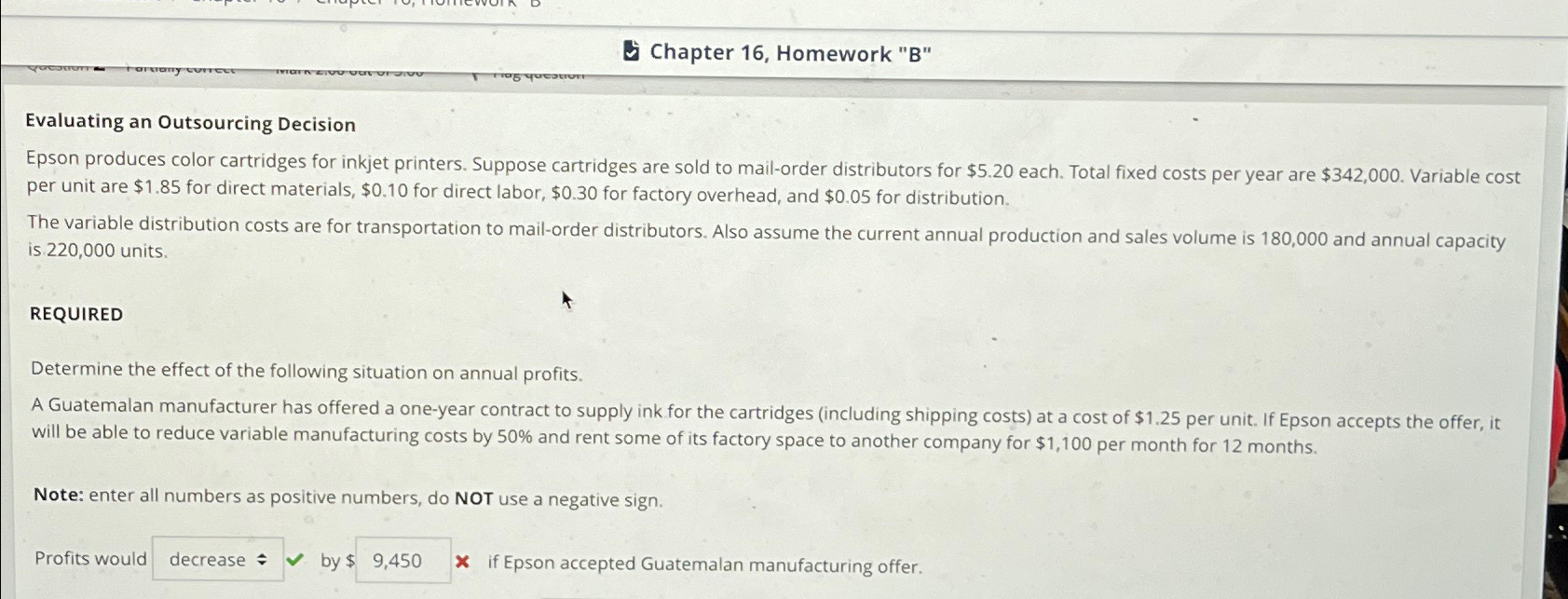  Chapter 16, Homework "B" Evaluating an Outsourcing Decision Epson produces color
