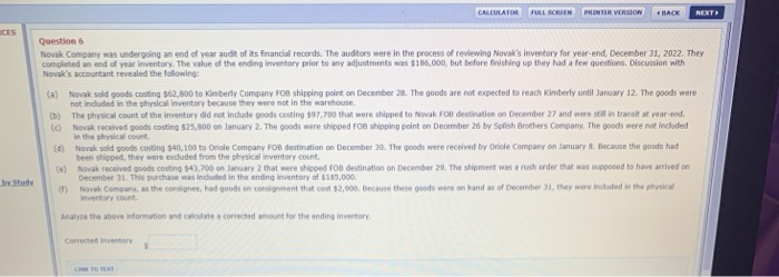 Novak Company was undergoing an end of year audit of its financial