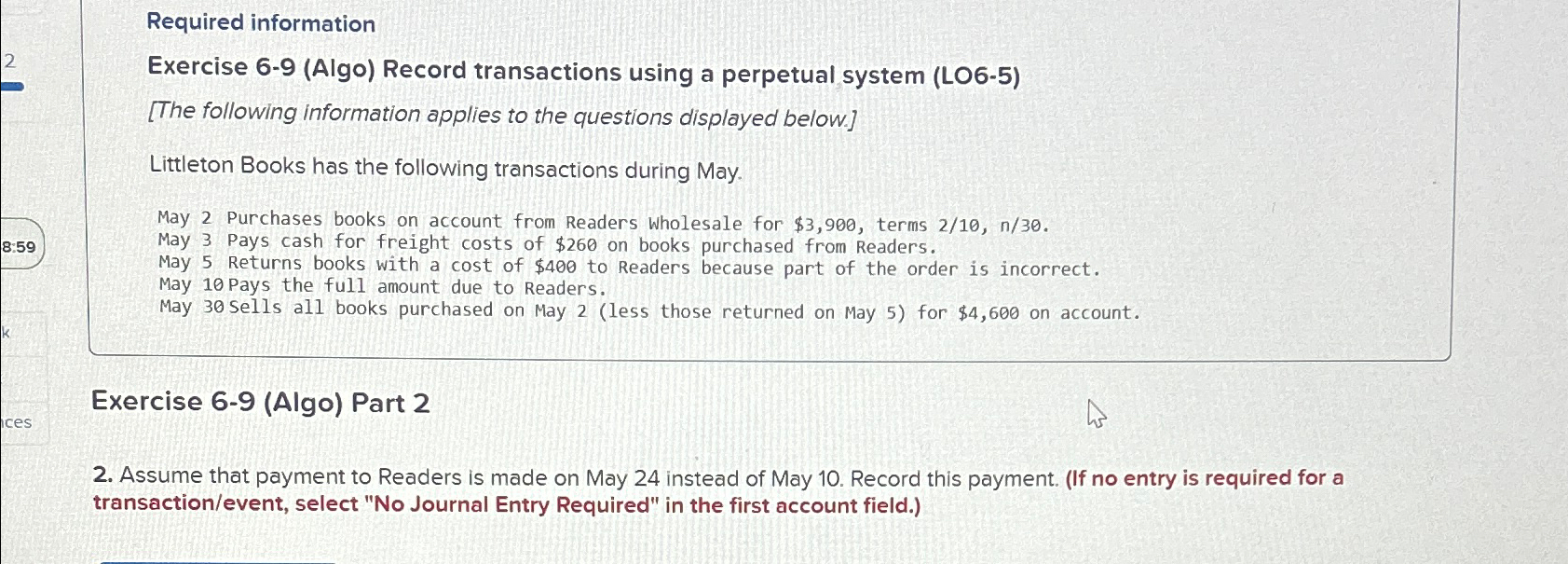  Required information Exercise 6-9(Algo) Record transactions using a perpetual system (L06-5)