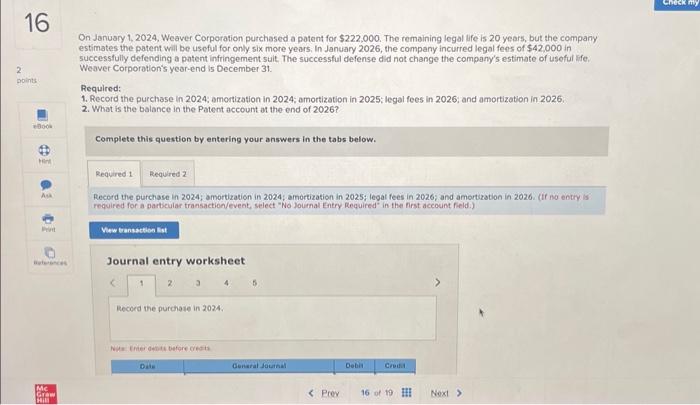  Journal entry worksheet Note: Enter debits before credits. Record the purchase