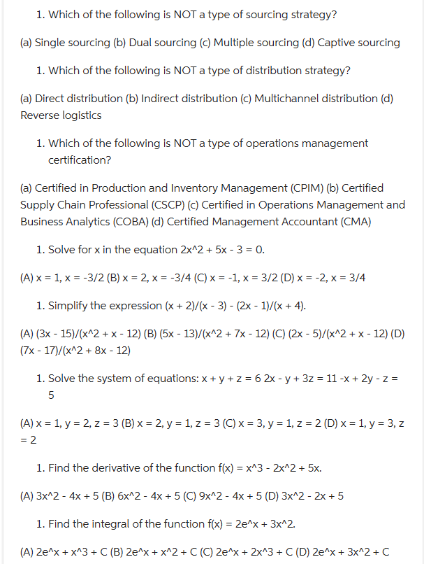 1. Which of the following is NOT a type of sourcing strategy?