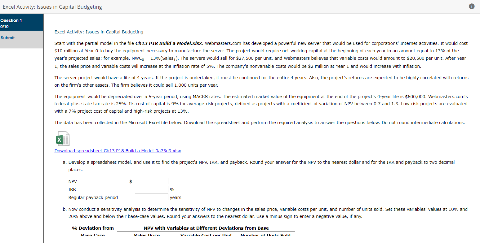 Excel Activity: Issues in Capital Budgeting Question 1 0/10 Excel Activity: