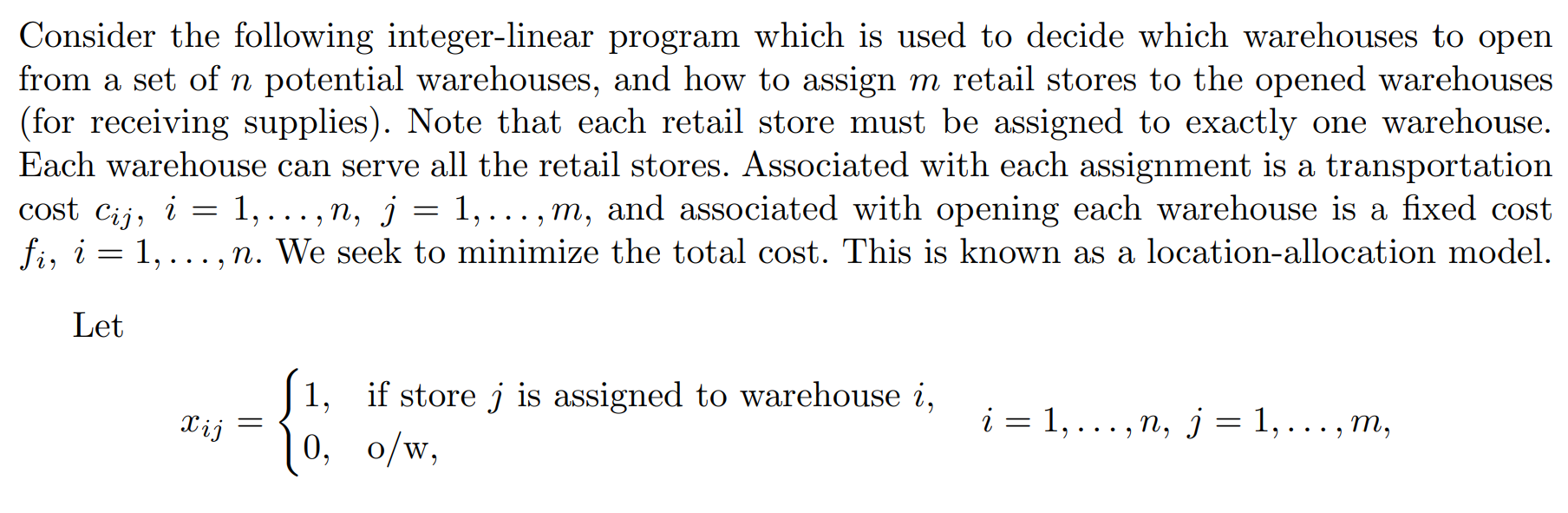 Operations Research Problem Consider the following integer-linear program which is used to