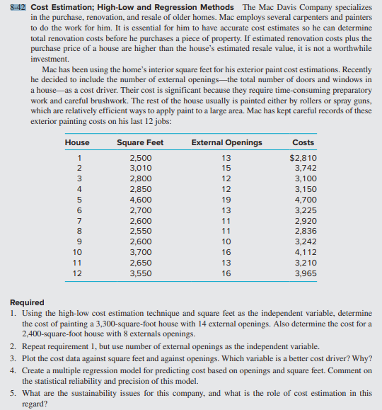  8-42 Cost Estimation; High-Low and Regression Methods The Mac Davis Company