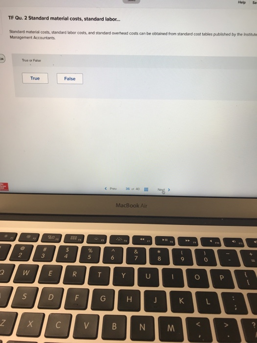  Help Sa TF Qu. 2 Standard material costs, standard labor... Standard