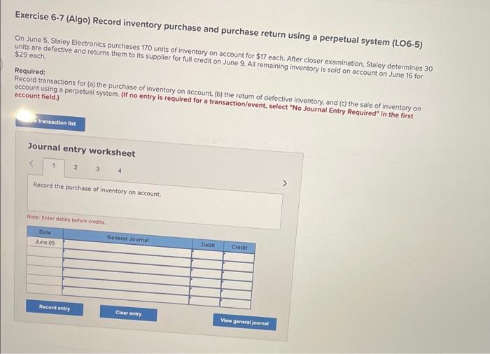 HELP ME PLEASE!!! Exercise 6-7 (Algo) Record inventory purchase and purchase return