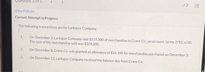  Question 3 of 5 -/2 E View Policies Current Attempt in