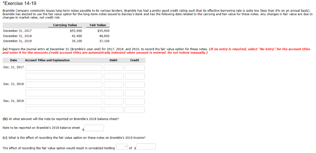  Exercise 14-19 Bramble Company commonly issues long-term notes payable to its