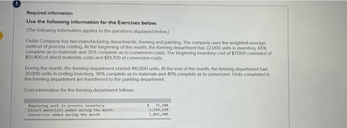  Required information Use the following information for the Exercises below. The