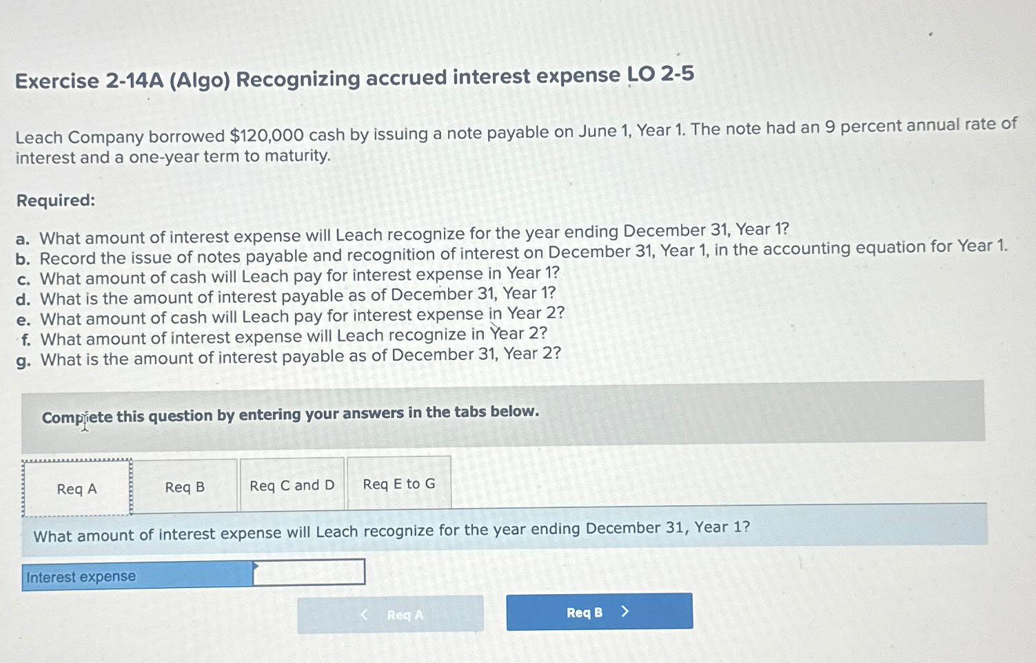  Exercise 2-14A (Algo) Recognizing accrued interest expense LO 2-5 Leach Company