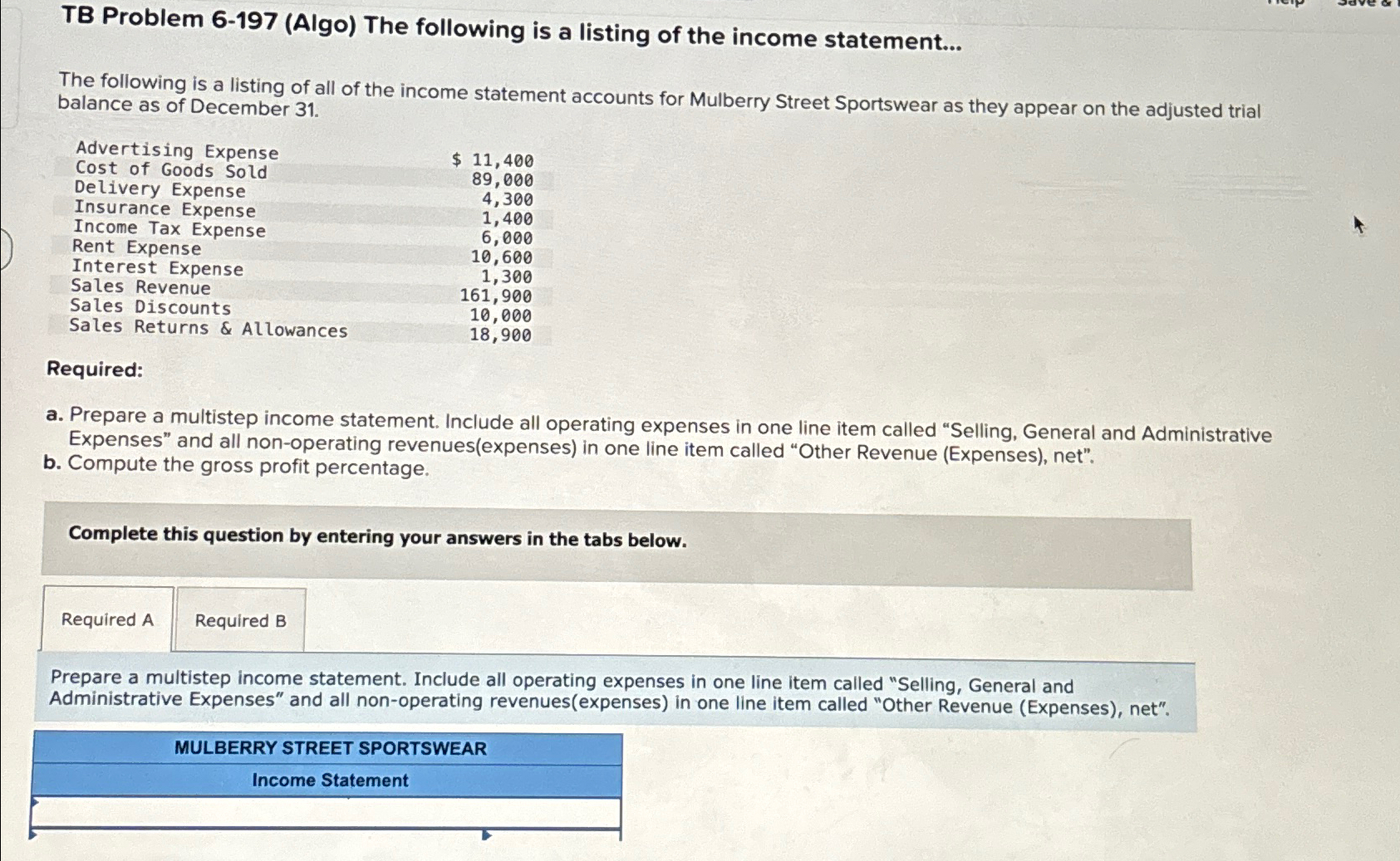  TB Problem 6-197(Algo) The following is a listing of the income
