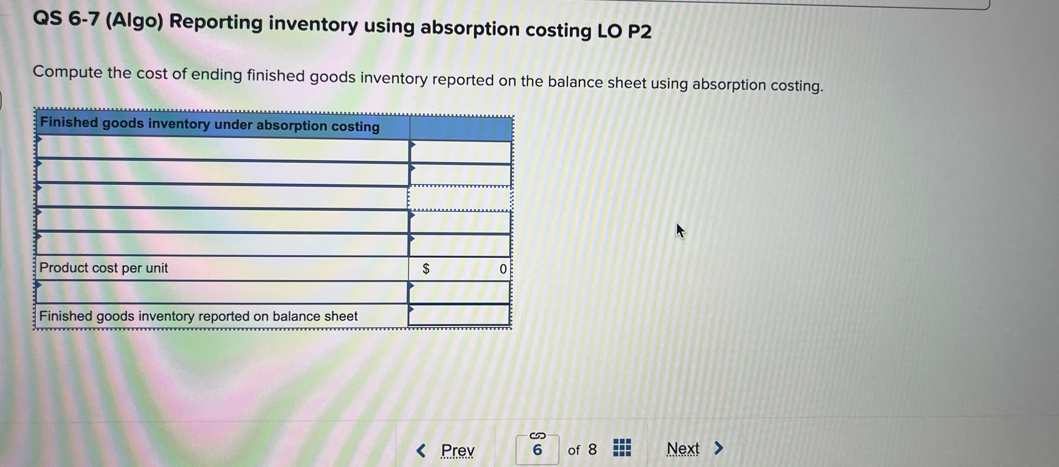  ! Req QS 6-7(Algo) Reporting inventory using absorption costing LO P2