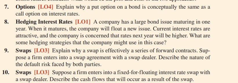 7. Options [LO4] Explain why a put option on a bond is