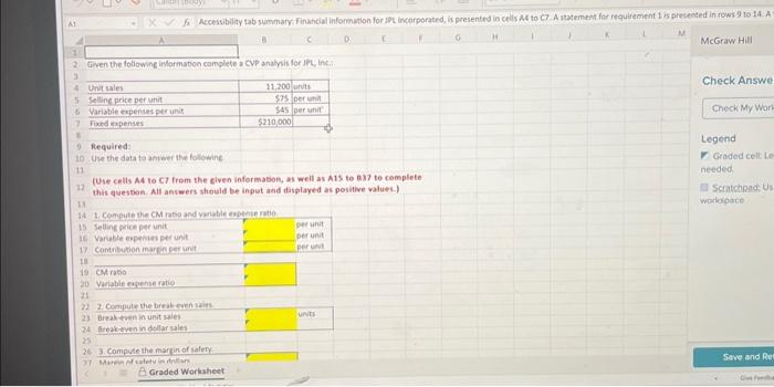 shows the related CVP Analysis computations. Here are some tips for using