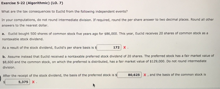  Exercise 5-22 (Algorithmic) (L0. 7) What are the tax consequences to