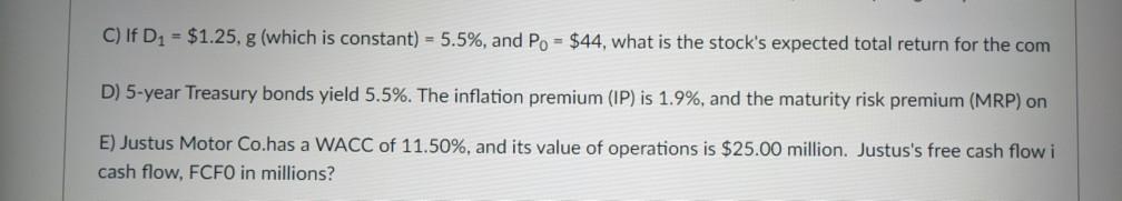 please complete ASAP!! C) If D1 = $1.25, g (which is