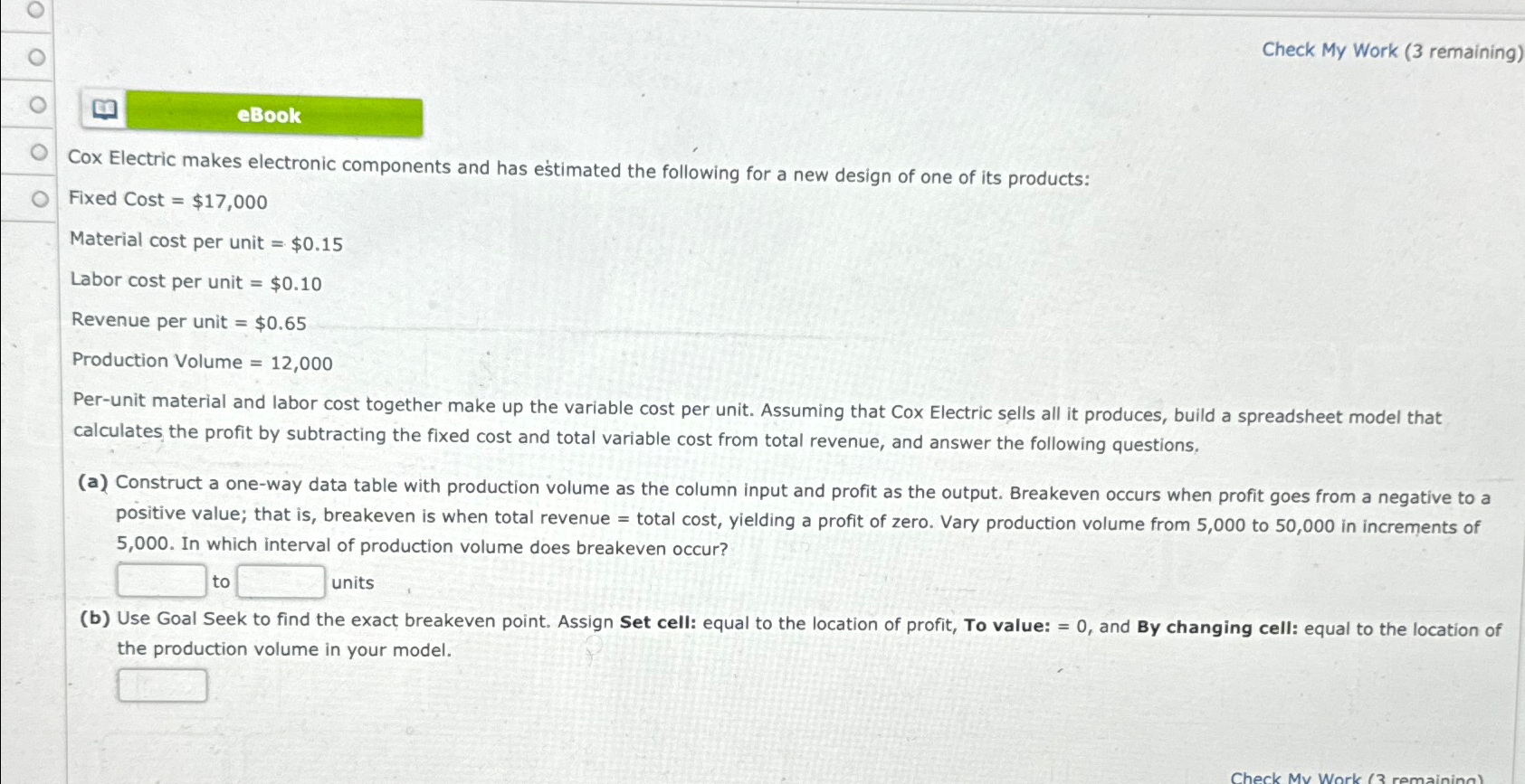  Check My Work (3 remaining) Cox Electric makes electronic components and