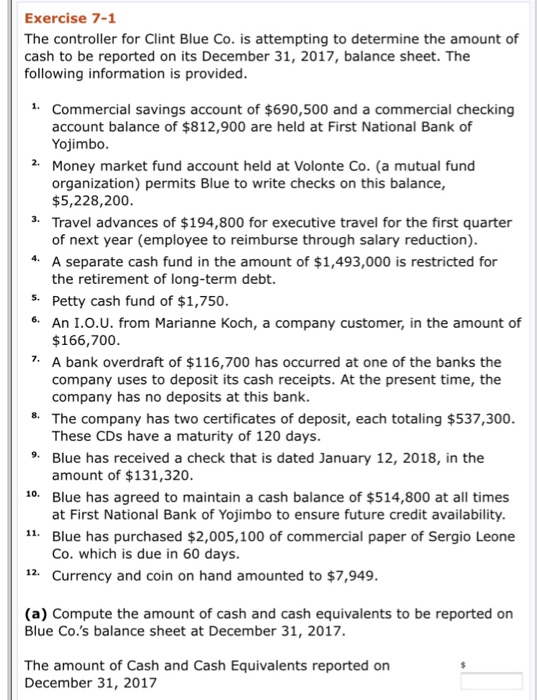  Exercise 7-1 The controller for Clint Blue Co. is attempting to