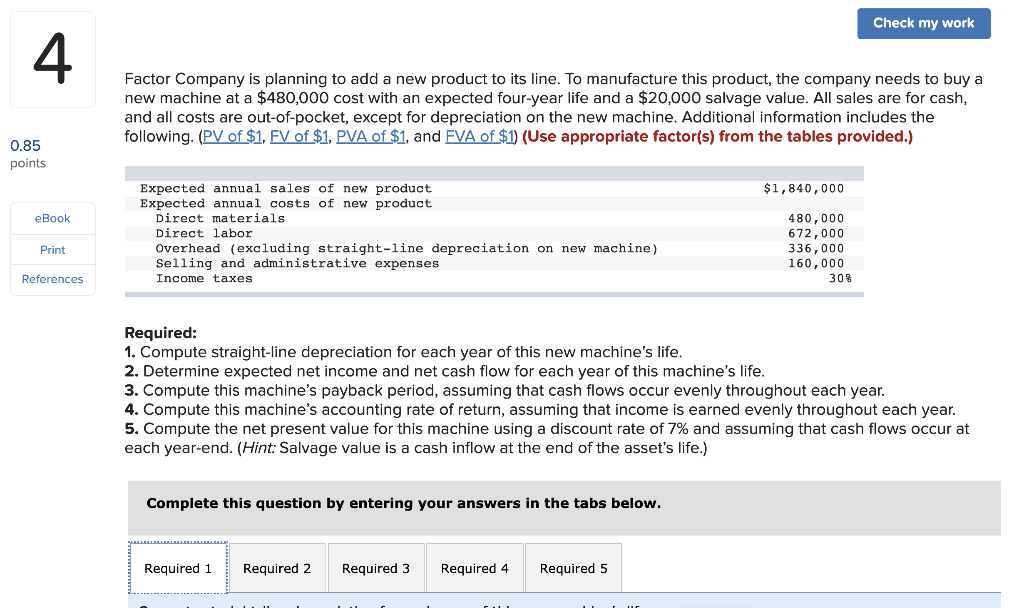 #4 please do all the requirements 1-5 Check my work Factor Company