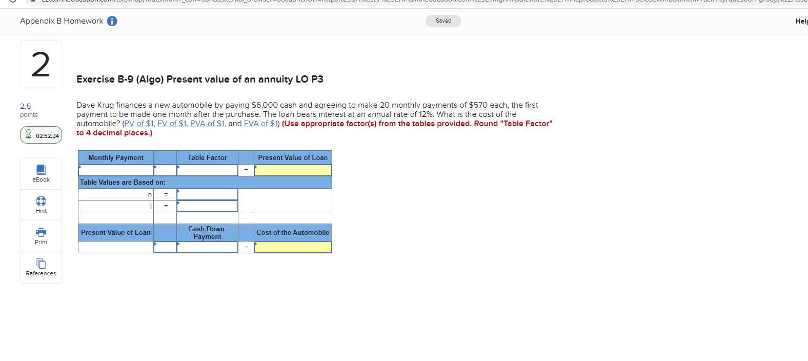 Appendix B Homework Saved Help 2 Exercise B-9 (Algo) Present value