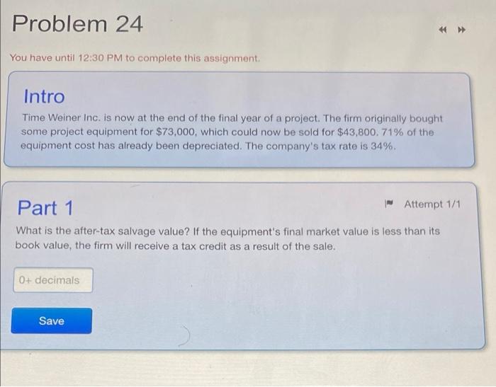  Problem 24 You have until 12:30 PM to complete this assignment