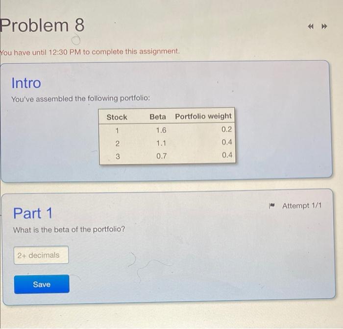  Problem 8 You have until 12:30 PM to complete this assignment.