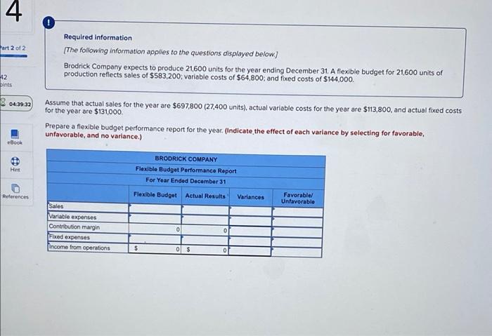 and incomplete 112 Required information The following information applies to the questions