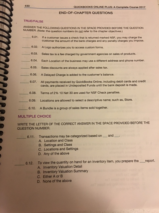  433 QUICKBOOKS ONLINE PLUS: A Complete Course 2017 END-OF-CHAPTER QUESTIONS TRUE/FALSE
