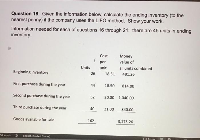 Question 18. Given the information below, calculate the ending inventory (to