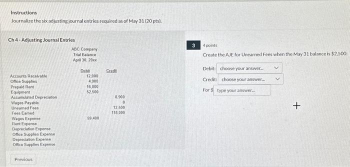  Debit: choose your answer... Credit: choose your answer... For \$ Unearned