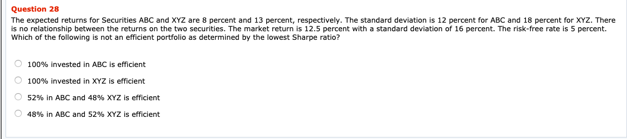 please show workings Question 28 The expected returns for Securities ABC and