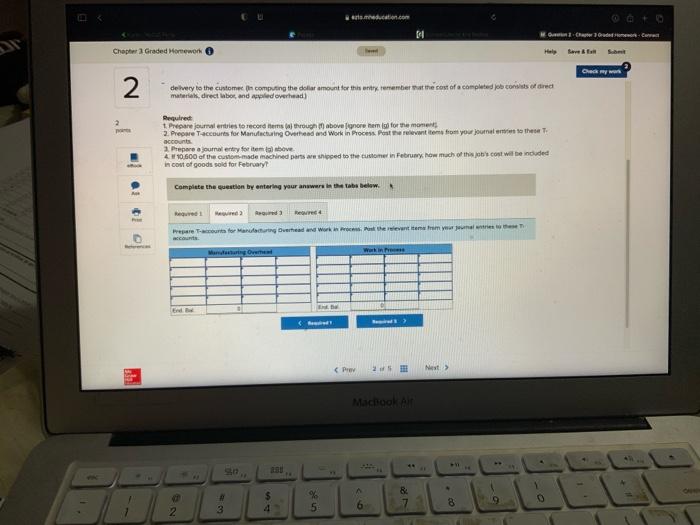 Graded Homework Check my work 2 Dillon Products manufactures various machined parts