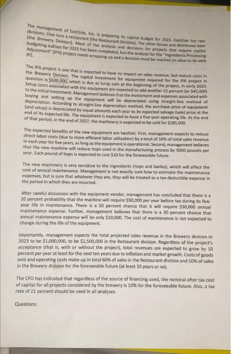 pleaseeee include formulas in excel The management of Eactside, Inci is preparing