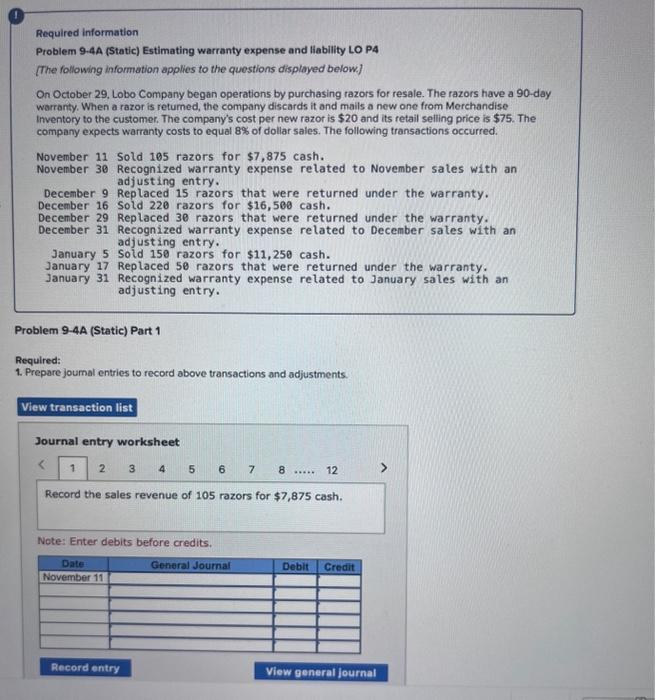  Required information Problem 9-4A (Static) Estimating warranty expense and liabllity LO