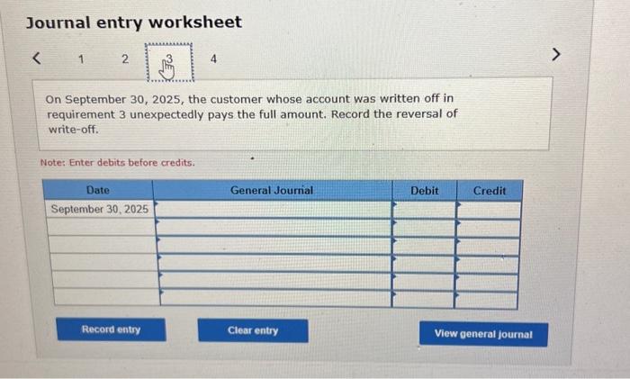On July 19,2025 , a customer's account balance of $7,000 is written