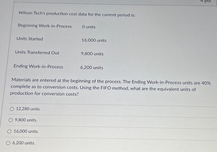  1. FIFO METHOD 2. Activity based costing Wilson Tech's production cost
