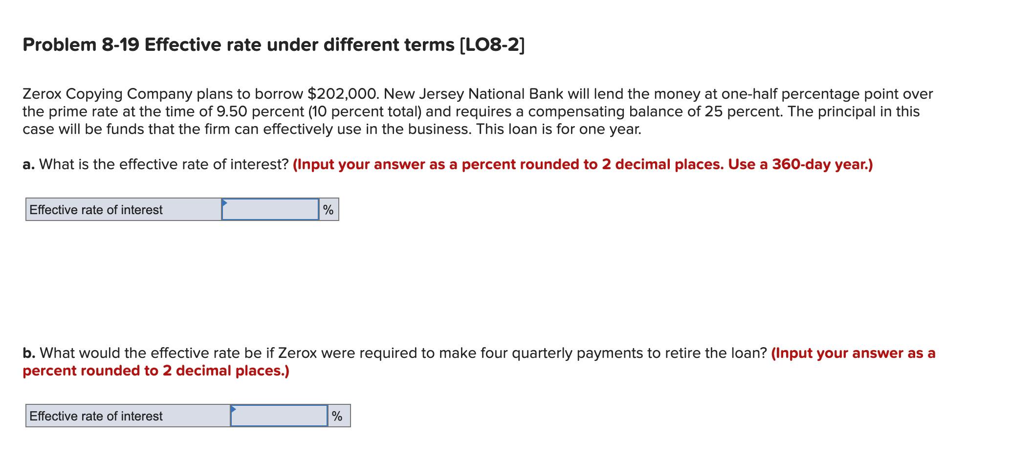  Problem 8-19 Effective rate under different terms (LO8-2] Zerox Copying Company