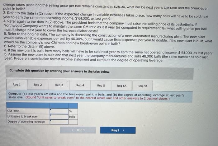 recent month is shown below: Sales (42,000 unita) Variable expenses Contribution margin