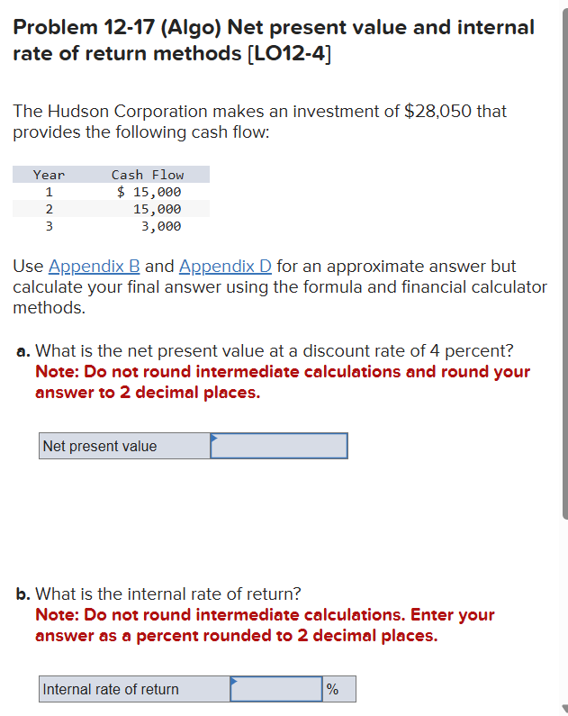  Problem 12-17(Algo) Net present value and internal rate of return methods
