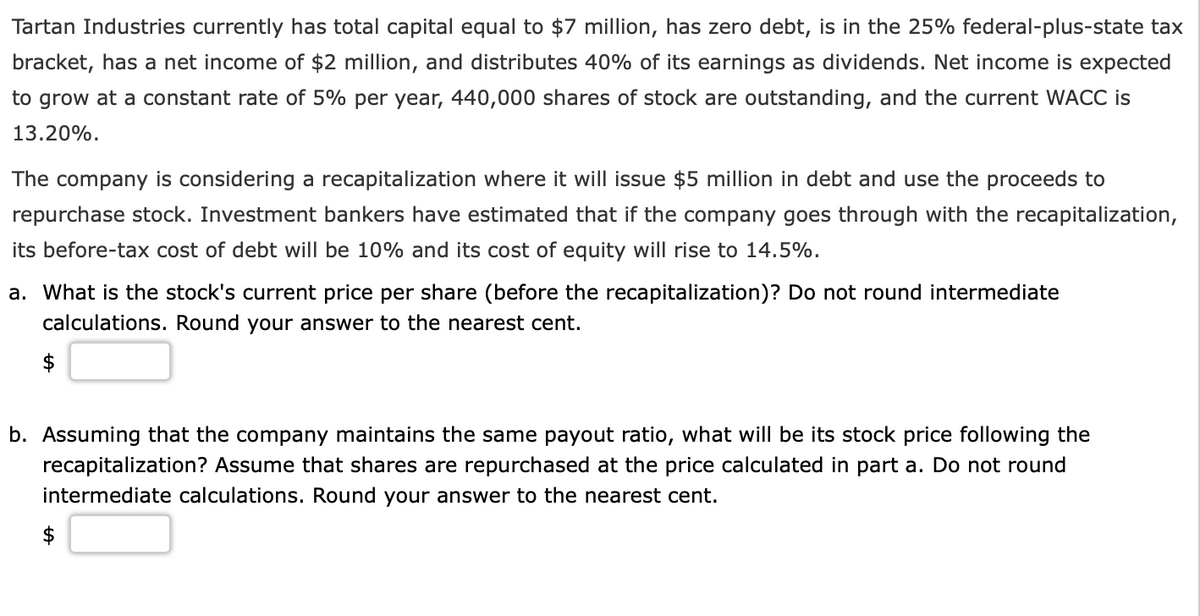 Solve using excel Tartan Industries currently has total capital equal to $7