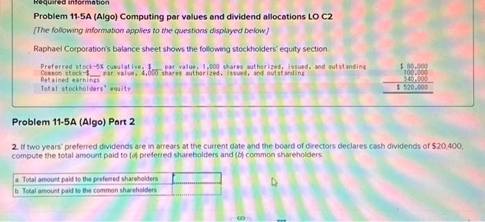  Problem 11-5A (Algo) Computing par values and dividend allocations LO C2