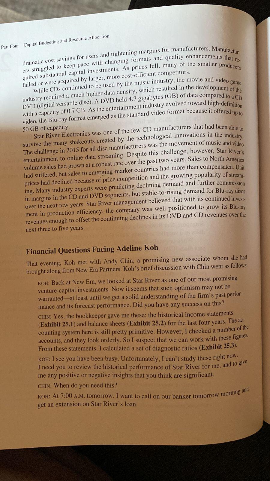 problems. One week earlier, Star River's president and CEO had suddenly resigned