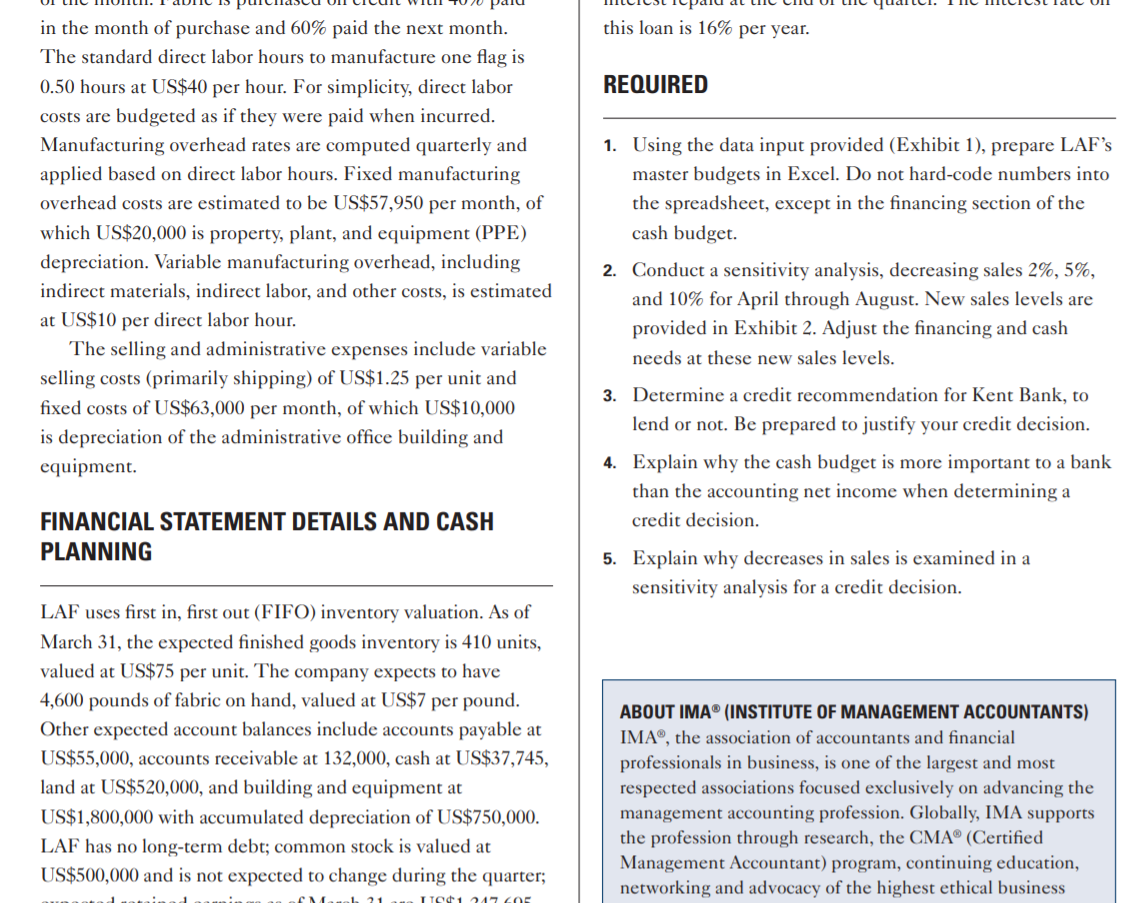 Adjust the financing and cash needs at these new sales levels. 3.