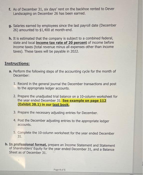 adjusting entries monthly. Closing entries are performed annually on December 31. During