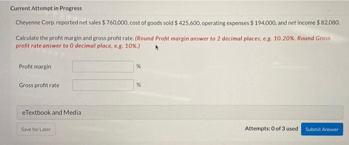  Current Attempt in Progress Cheyenne Corp. reported net sales $ 760,000,