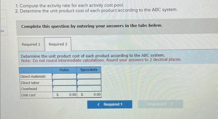 system. Complete this question by entering your answers in the tabs below.