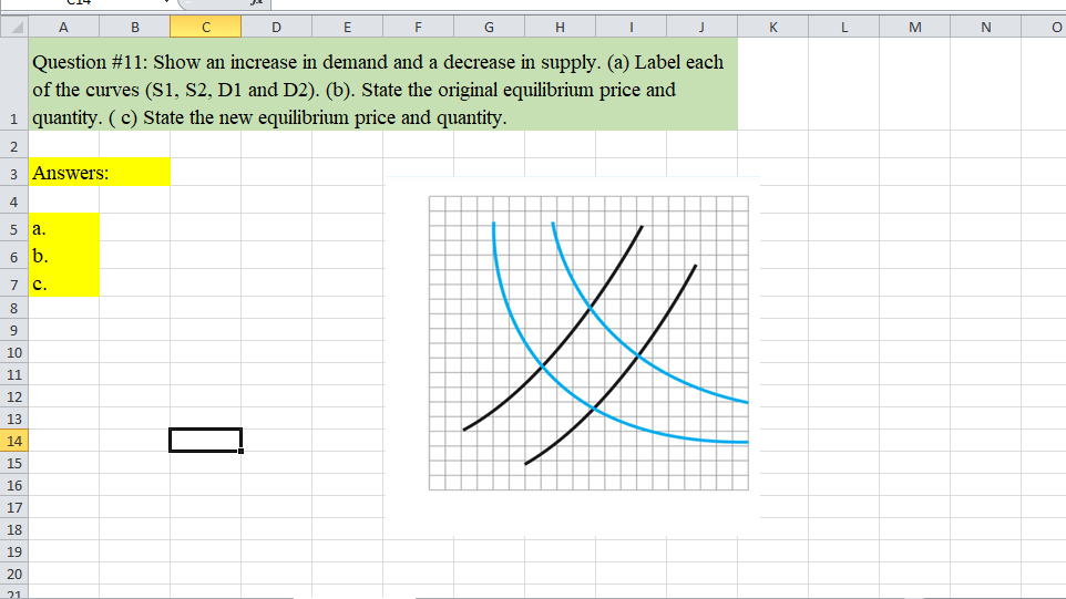  Question #11: Show an increase in demand and a decrease in
